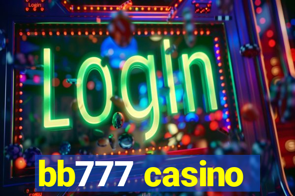 bb777 casino