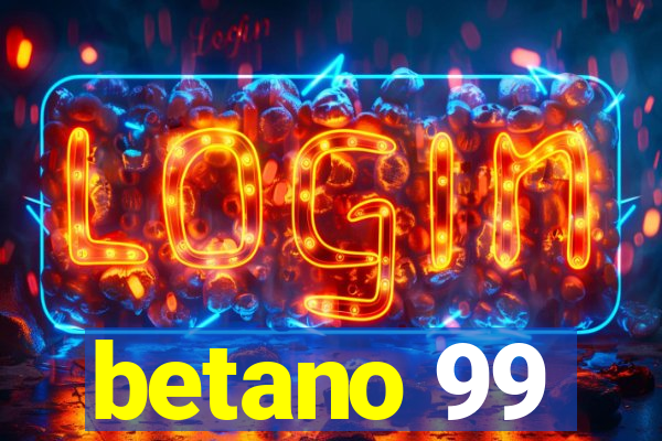 betano 99