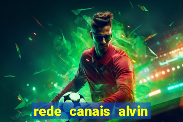 rede canais alvin e os esquilos