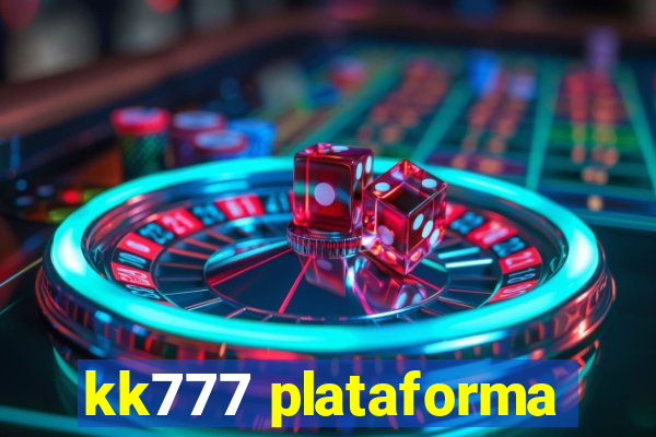 kk777 plataforma