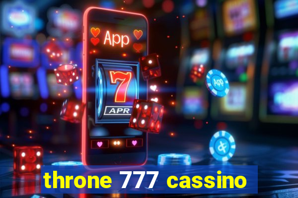 throne 777 cassino