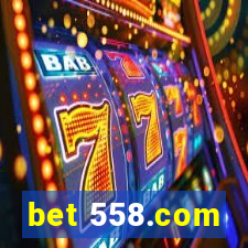 bet 558.com