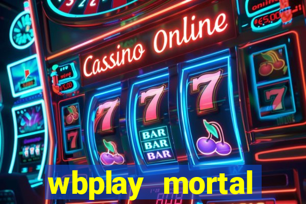 wbplay mortal kombat mobile