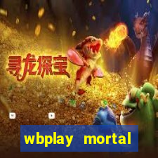 wbplay mortal kombat mobile