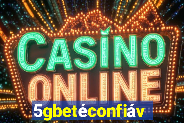 5gbetéconfiável