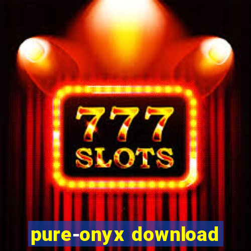 pure-onyx download