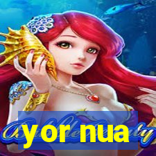 yor nua
