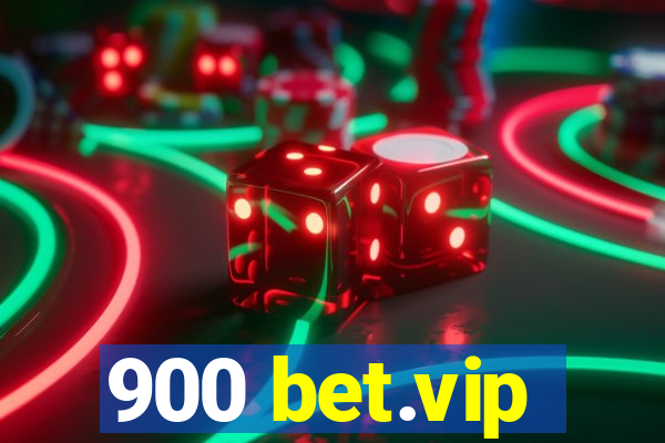 900 bet.vip