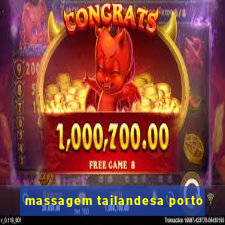 massagem tailandesa porto