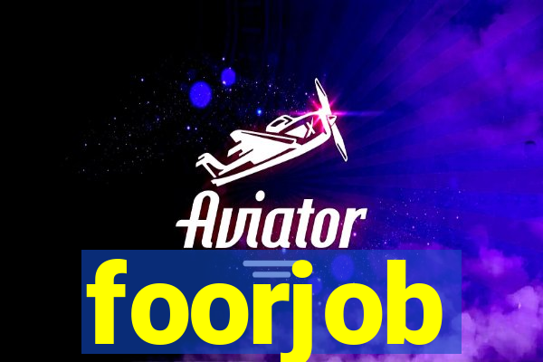 foorjob