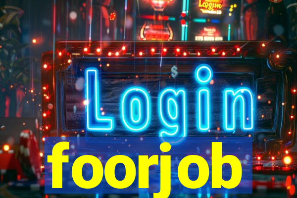 foorjob