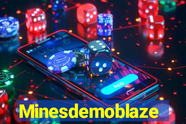 Minesdemoblaze