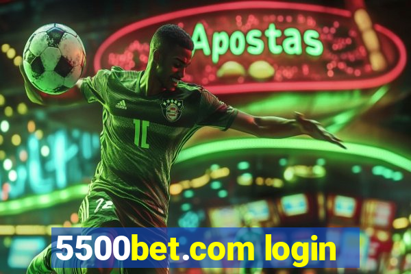 5500bet.com login