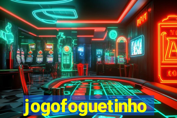 jogofoguetinho