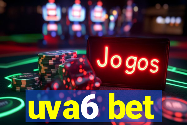 uva6 bet