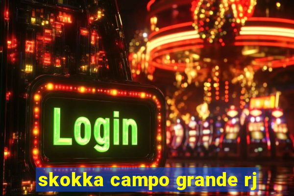 skokka campo grande rj