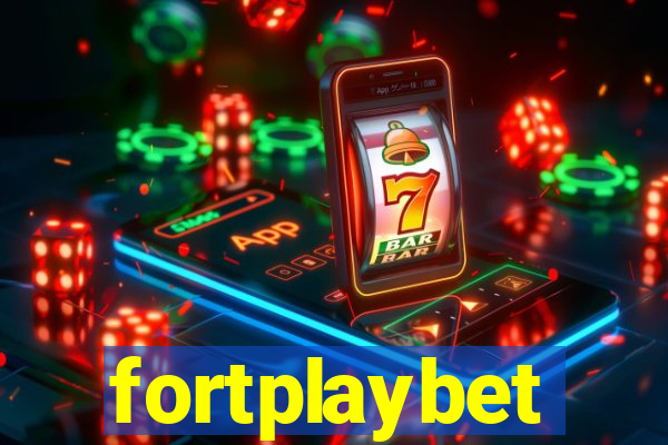 fortplaybet