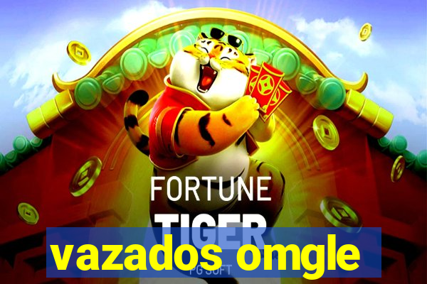vazados omgle