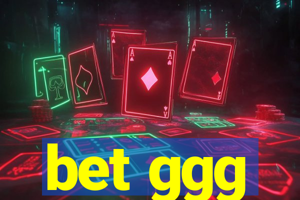 bet ggg