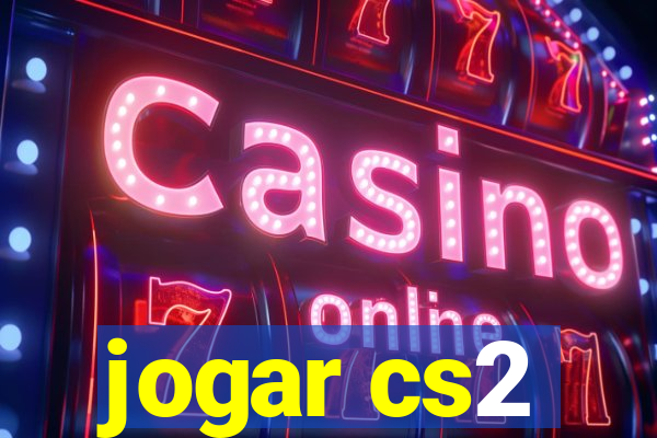 jogar cs2
