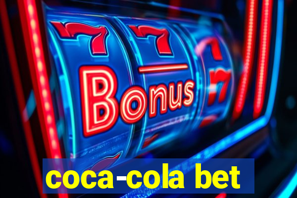 coca-cola bet