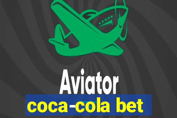 coca-cola bet