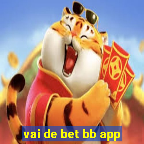 vai de bet bb app