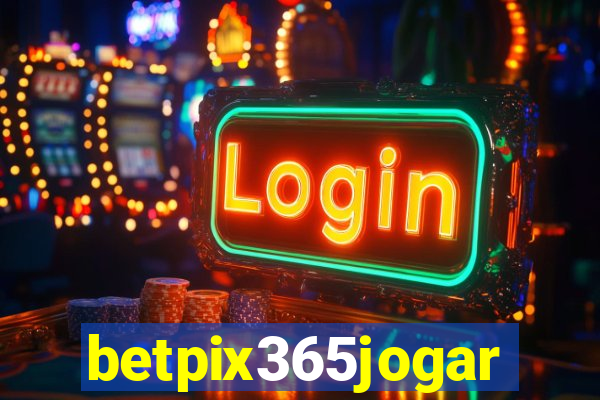 betpix365jogar