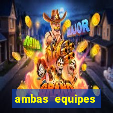 ambas equipes marcam ou mais de 2.5