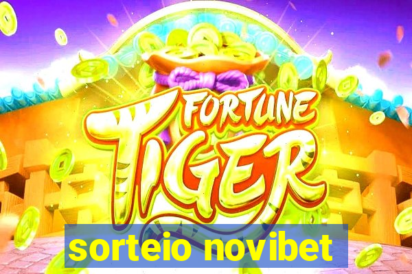 sorteio novibet