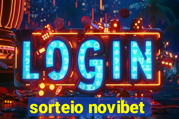sorteio novibet