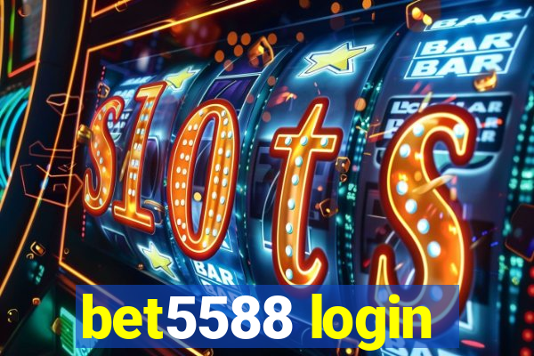 bet5588 login