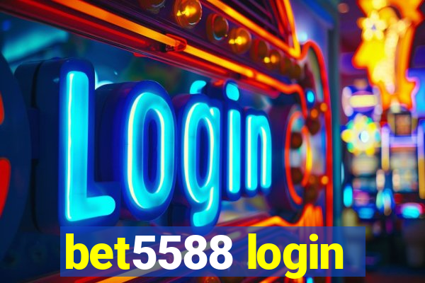 bet5588 login