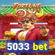 5033 bet