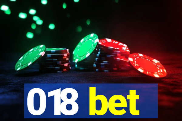 018 bet