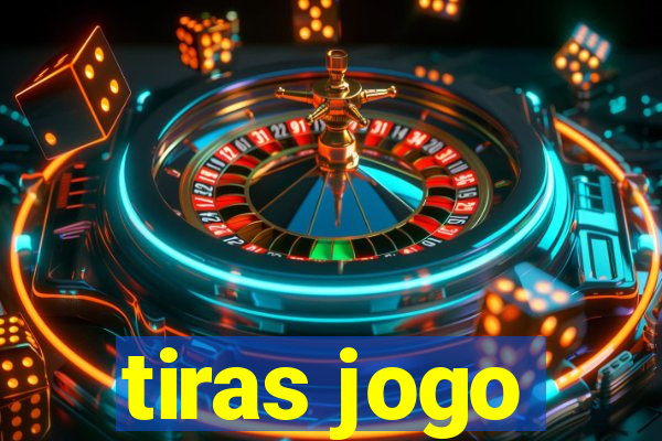 tiras jogo
