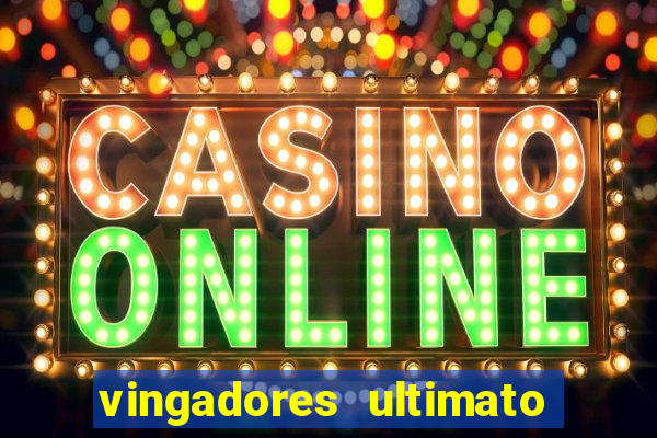 vingadores ultimato dublado download
