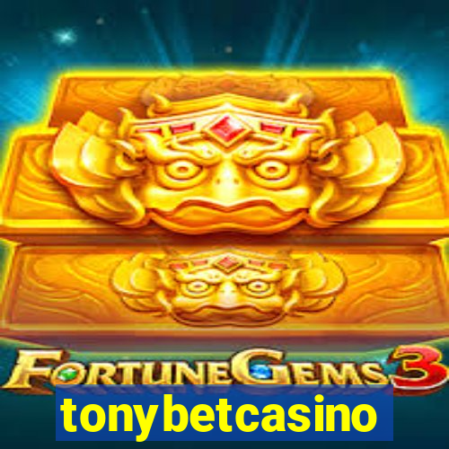 tonybetcasino