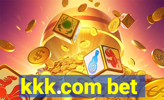 kkk.com bet