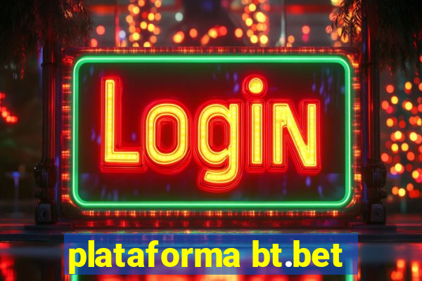 plataforma bt.bet