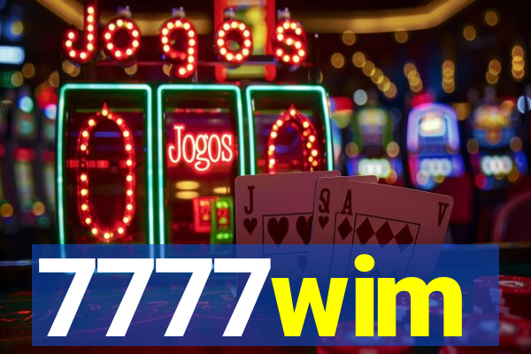 7777wim