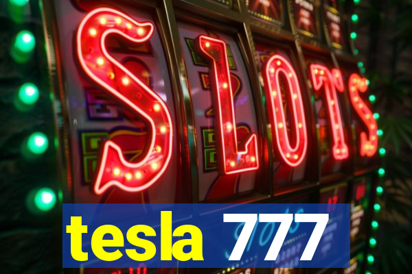 tesla 777