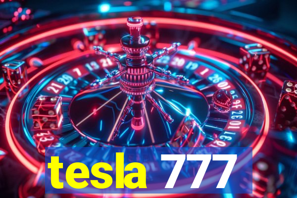 tesla 777