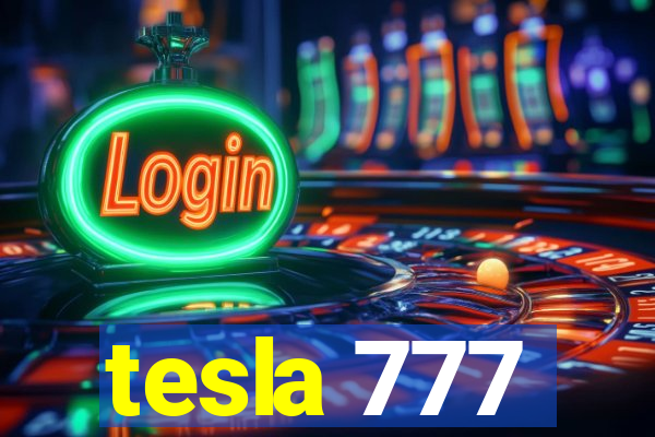 tesla 777