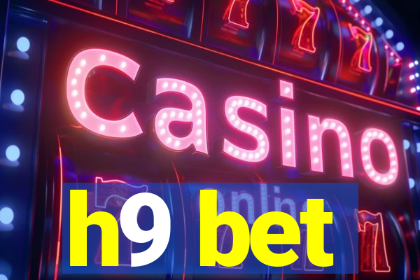 h9 bet