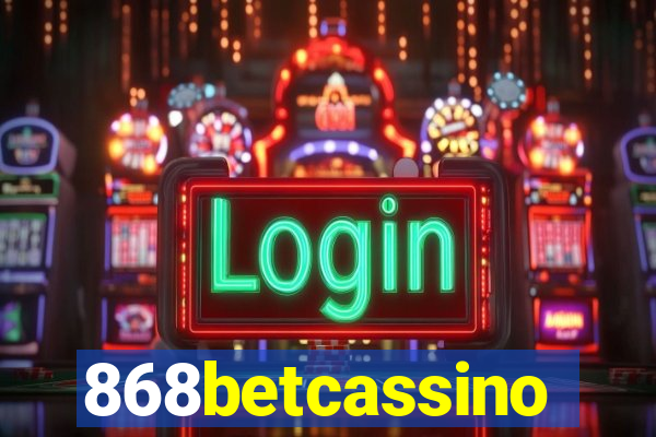 868betcassino