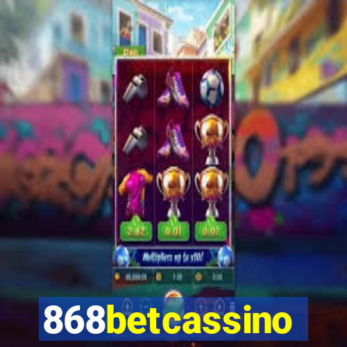868betcassino