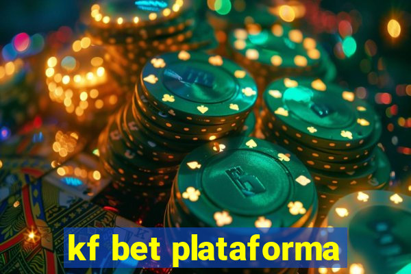 kf bet plataforma