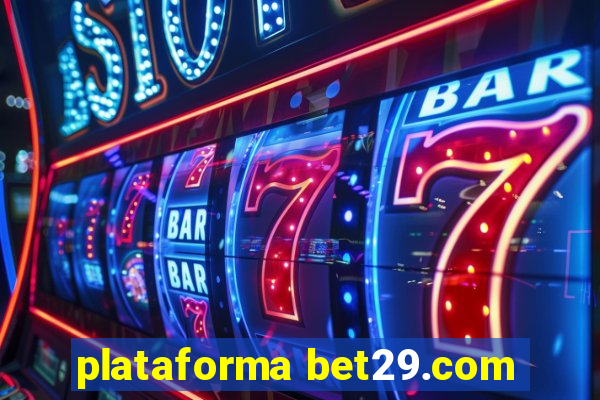 plataforma bet29.com