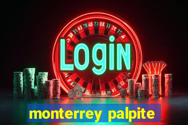 monterrey palpite